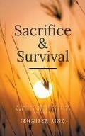 Cover: Sacrifice & Survival - J. M. Ring