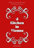 Bild: A Kitchen in Vienna: Modern Austrian Recipes For Every Season - Coledown Kitchen