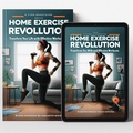 Cover: Home Exercise Revolution: Transform Your Life with Easy and Effective Workouts" - charlie