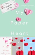 Cover: My Paper Heart: The Complete Series - Magan Vernon
