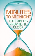 Abbildung von: Minutes to Midnight - The Bible's Prophetic Clock (Search For Truth Bible Series) - Hayes Press
