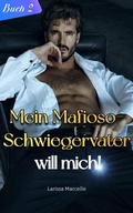 Cover: Mein Mafioso-Schwiegervater will mich! - Noveltoon