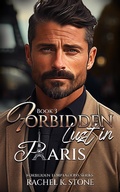 Cover: Forbidden Lust in Paris (Forbidden Tempatations, #3) - As Holdings and Assets Publishing