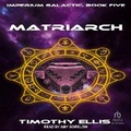 Cover: Matriarch - Tantor Audio