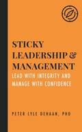 Cover: Sticky Leadership and Management - Rock Rooster Books
