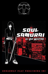 Enlarge image Cover: Soul Samurai - Broadway Play Publishing