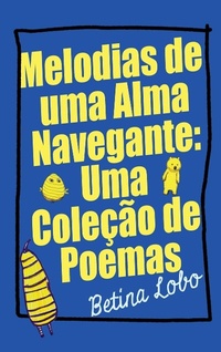 Abbildung von: Melodias de uma Alma Navegante - Nonsuch Media Pte. Ltd.