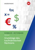 Cover: Grundz&uuml;ge des kaufm&auml;nnischen Rechnens - Westermann Berufliche Bildung