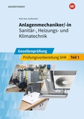 Cover: Anlagenmechaniker/-in Sanit&auml;r-, Heizungs- und Klimatechnik - Westermann Berufliche Bildung