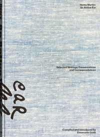 Abbildung von: Henry Martin: An Active Ear - Spector Books