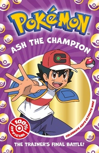 Enlarge image Cover: Pokemon: Ash the Champion Chapter Book - Farshore