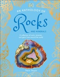 Cover: An Anthology of Rocks and Minerals - DK Children