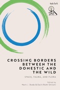Cover: Crossing Borders between the Domestic and the Wild - T.& T.Clark Ltd