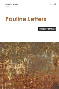 Abbildung von: Pauline Letters: Texts @ Contexts - T.& T.Clark Ltd