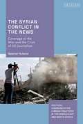 Cover: The Syrian Conflict in the News - I.B. Tauris