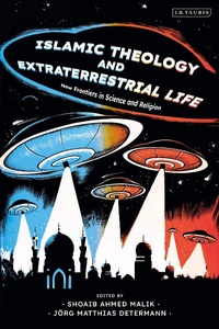 Abbildung von: Islamic Theology and Extraterrestrial Life - I.B. Tauris