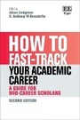 Cover: How to Fast-track your Academic Career - Edward Elgar Publishing