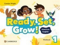 Enlarge image Cover: Ready, Set, Grow! Level 1 Workbook American English - Cambridge University Press