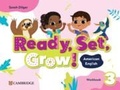 Cover: Ready, Set, Grow! Level 3 Workbook American English - Cambridge University Press