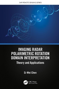 Enlarge image Cover: Imaging Radar Polarimetric Rotation Domain Interpretation - CRC Press