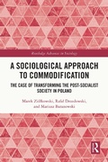 Cover: A Sociological Approach to Commodification - Routledge