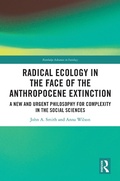 Cover: Radical Ecology in the Face of the Anthropocene Extinction - Routledge