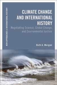 Abbildung von: Climate Change and International History - Bloomsbury Academic