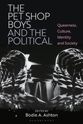 Cover: The Pet Shop Boys and the Political - Bloomsbury Academic