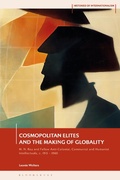 Bild: Cosmopolitan Elites and the Making of Globality - Bloomsbury Academic