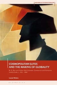 Abbildung von: Cosmopolitan Elites and the Making of Globality - Bloomsbury Academic