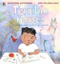 Cover: Terrible Horses - Walker Books Ltd