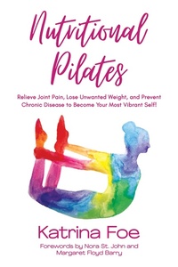 Abbildung von: Nutritional Pilates - Morgan James Publishing