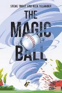 Enlarge image Cover: The Magic Ball - Xlibris Corporation
