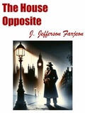 Cover: The House Opposite - Alien eBooks