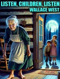 Cover: Listen, Children, Listen - Wildside Press