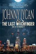 Cover: Johnny Lycan and the Last Witchfinder - BLACK ROSE WRITING