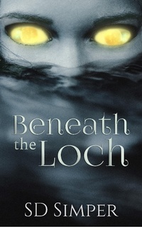 Enlarge image Cover: Beneath the Loch - Endless Night Publications