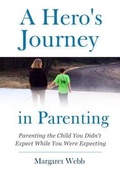 Cover: A Hero's  Journey in Parenting - MWLC Publishing
