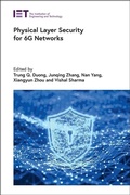 Cover: Physical Layer Security for 6G Networks - Institution of Engineering and Technology