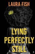 Cover: Lying Perfectly Still - Fly on the Wall Press