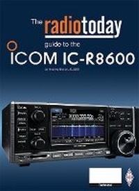 Enlarge image Cover: The Radio Today Guide To Icom R8600 - Radio Society of Great Britain