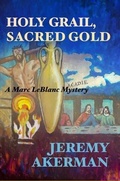 Cover: Holy Grail, Sacred Gold - Moose House Publications