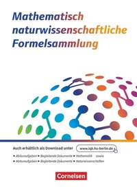 Abbildung von: Das große Tafelwerk - neue Generation - MINT-Formelsammlung bis zum Abitur - Alle Bundesländer außer Bayern - Cornelsen Verlag