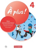Cover: &Agrave; plus ! Neubearbeitung - Franz&ouml;sisch als 1. und 2. Fremdsprache - Ausgabe ab 2020 - Band 4 - Cornelsen Verlag