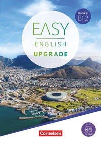Abbildung von: Easy English Upgrade - Englisch für Erwachsene - Book 6: B1.2 - Cornelsen Verlag
