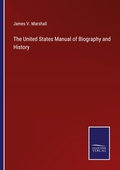 Cover: The United States Manual of Biography and History - Salzwasser Verlag