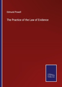 Enlarge image Cover: The Practice of the Law of Evidence - Salzwasser Verlag