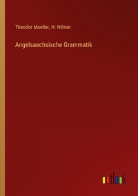 Enlarge image Cover: Angelsaechsische Grammatik - Outlook Verlag