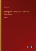 Cover: Beitr?ge zur Geologie Ost-Asiens und Australiens - Outlook Verlag