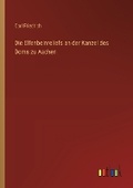 Cover: Die Elfenbeinreliefs an der Kanzel des Doms zu Aachen - Outlook Verlag